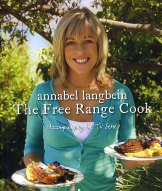 The Free Range Cook by Annabel Langbein